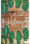 Tödlicher Kohldampf