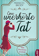Eine unerhörte Tat