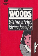 Weine nicht, kleine Jennifer