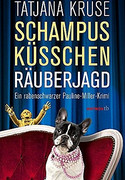 Schampus, Küsschen, Räuberjagd