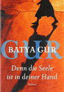 Denn die Seele ist in deiner Hand
