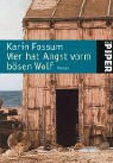 Wer hat Angst vorm bösen Wolf