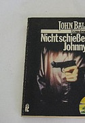 Nicht schießen, Johnny!