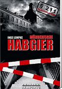 Mörderische Habgier