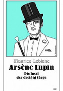 Arsène Lupin - Die Insel der dreißig Särge