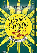 Weiße Magie - direkt ins Schwarze