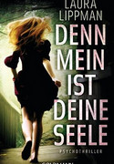 Denn mein ist deine Seele