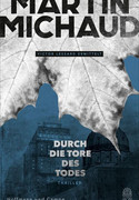 Durch die Tore des Todes
