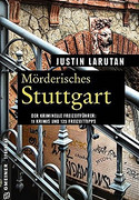 Mörderisches Stuttgart / Wer mordet schon in Stuttgart?