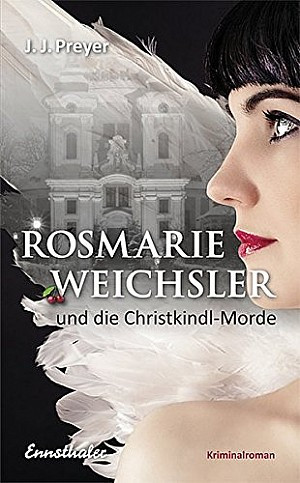 Rosmarie Weichsler und die Christkindl-Morde