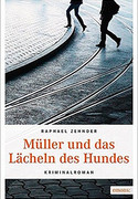 Müller und das Lächeln des Hundes