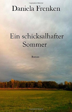 Ein schicksalhafter Sommer