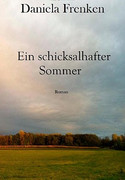 Ein schicksalhafter Sommer