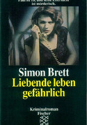 Liebende leben gefährlich