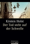 Der Tod steht auf der Schwelle