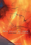 Ewig sollst du leben