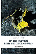 Im Schatten der Heidecksburg