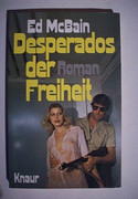 Desperados der Freiheit