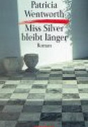 Miss Silver bleibt länger
