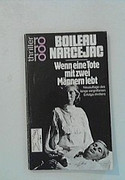 Tote leben nicht allein / Wenn eine Tote mit zwei Männern lebt
