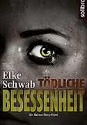 Tödliche Besessenheit