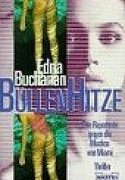 Bullenhitze