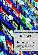 Immer schön gierig bleiben