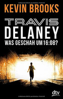 Travis Delaney - Was geschah um 16:08?