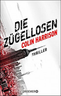 Die Zügellosen