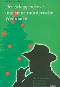 Der Schoppenfetzer und seine mörderische Weihnacht