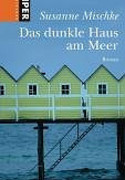 Das dunkle Haus am Meer