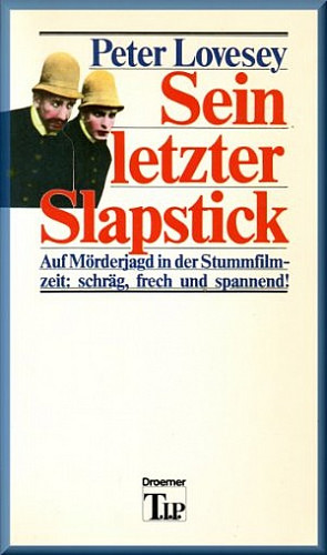 Sein letzter Slapstick