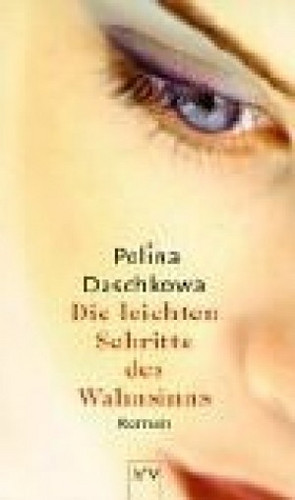 Die leichten Schritte des Wahnsinns