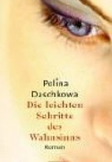 Die leichten Schritte des Wahnsinns