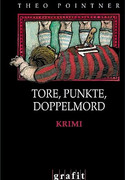 Tore, Punkte, Doppelmord