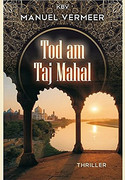 Tod am Taj Mahal