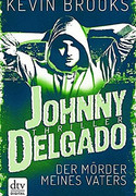 Johnny Delgado - Der Mörder meines Vaters