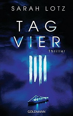 Tag Vier