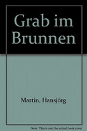 Grab im Brunnen