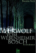 Der Werwolf vom Webenheimer Bösch