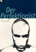 Der Perfektionist