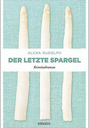 Der letzte Spargel