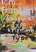 Krumme Type, krumme Type