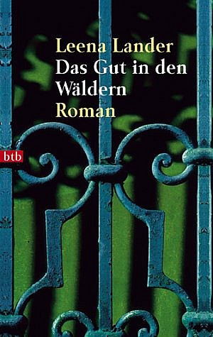 Das Gut in den Wäldern