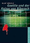 Goettle und der Kaiser von Biberach