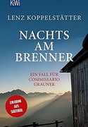 Nachts am Brenner