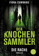 Der Knochensammler - Die Rache
