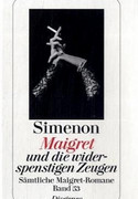 Maigret und die widerspenstigen Zeugen