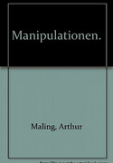 Manipulationen