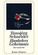 Hunkelers Geheimnis